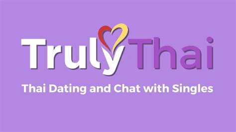 thai dating sites uk|Thai Dating & Chat with Singles at TrulyThai